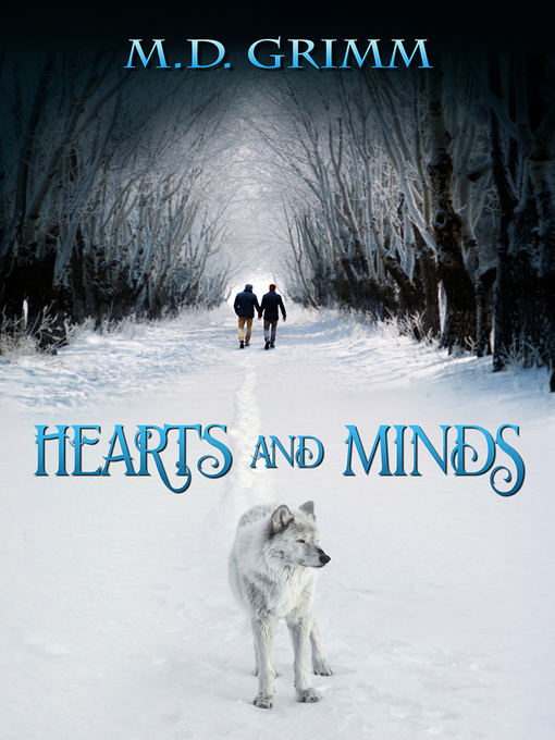 Title details for Hearts and Minds by M.D. Grimm - Available